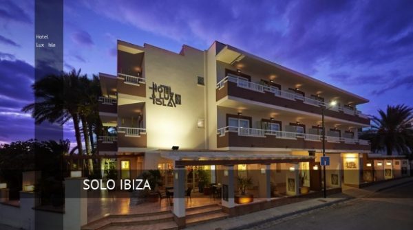 Hotel Lux Isla, opiniones y reserva